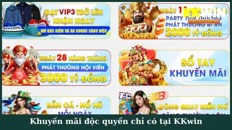 Khuyến mãi độc quyền chỉ có tại KKwin