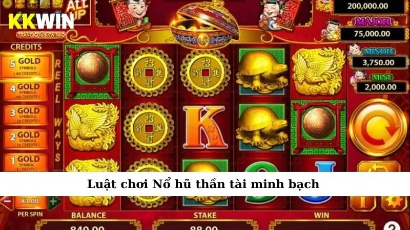 Luật chơi Nổ hũ thần tài minh bạch